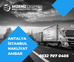 Antalya İstanbul nakliye ambarı