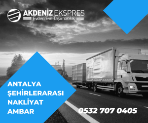 Antalya şehirlerarası nakliyat ambarı